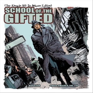 School of the Gifted (The Kingpin Wit da Inkpen Edition)
