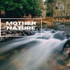 Mother Nature - Beautiful Forest Sounds - EP