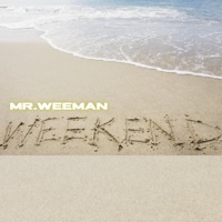 The Weekend - Single - MR.Weeman
