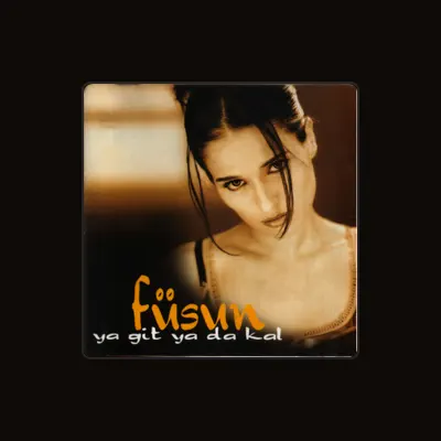Listen to Füsun, watch music videos, read bio, see tour dates & more!