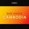 Base Unique - Cambodia (Club Mix)