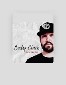 Poslechněte si interpreta Cody Clark, sledujte hudební videa, přečtěte si životopis, podívejte se na data turné a další informace.