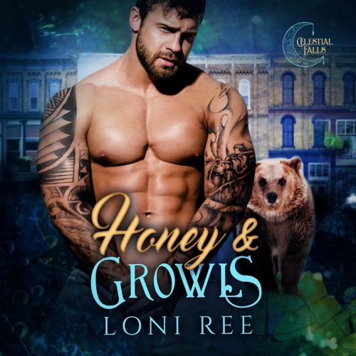 Honey & Growls: Celestial Falls, Book 2 (Unabridged) cover