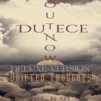 Drifted Thoughts (Deluxe Version) - Duece OutNow
