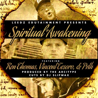 Spiritual Awakening (feat. Ren Thomas, Vincent Tesoro, Pvth, The Arcitype & DJ Slipwax) - Single