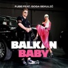 Balkan Baby (feat. Goga Sekulić) - Single