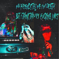 My Friends Tell me I'm Pretty - EP - Jadedloner