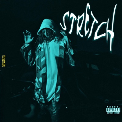 STRETCH (feat. Whit) - Single