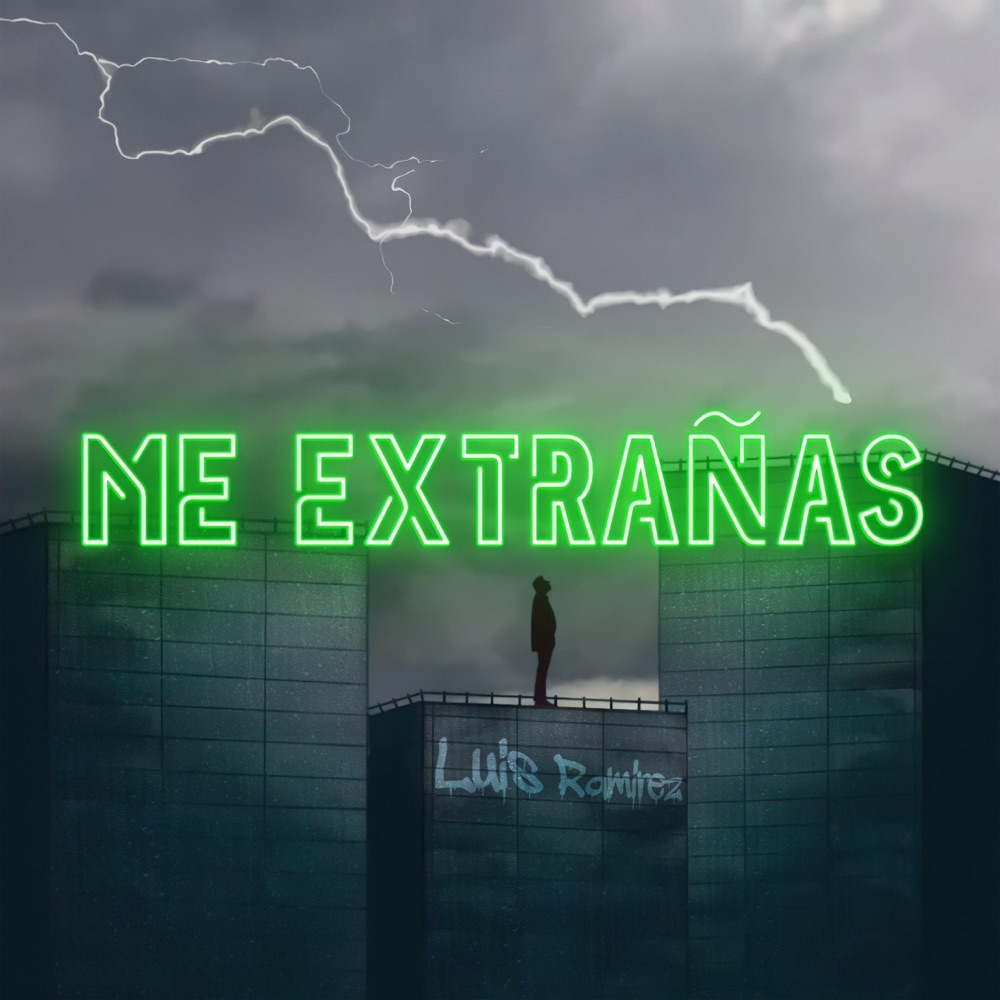 Обложка альбома «Me Extrañas - Single» — Luis Ramirez