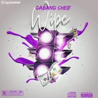 Wipe - Single - Daband Cheif