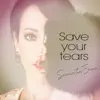 Save Your Tears