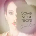 Save Your Tears