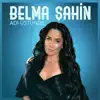 Belma Şahin - Adı Üstünde