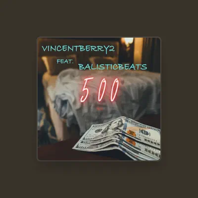 Listen to VincentBerry2, watch music videos, read bio, see tour dates & more!