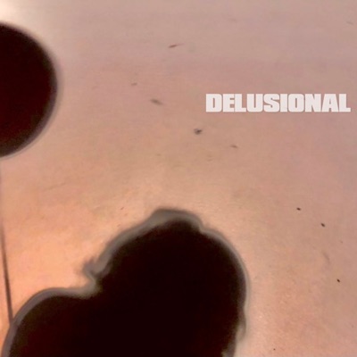 Delusional (feat. The Nait Sirk) - Single