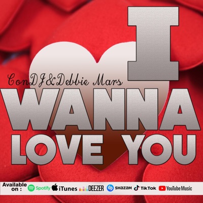 I Wanna Love You (feat. Debbie Mars) - Single