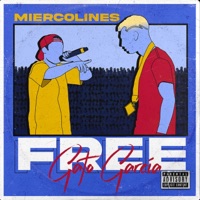 Free (MIERCOLINES) [feat. Rhyno] - Single - GATO GARCÍA