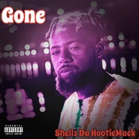 Gone (feat. Heavy C) - Single - Shellz Da HootieMack