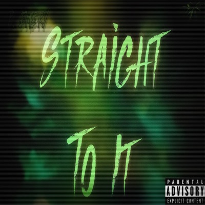 Straight To It - Single