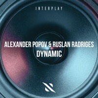 Dynamic - Single - Alexander Popov & Ruslan Radriges