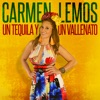 Carmen Lemos - Un Tequila Y Un Vallenato