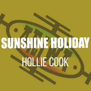Sunshine Holiday (feat. Hollie Cook) - Single