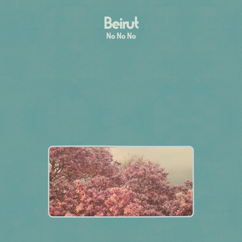 No No No by Beirut album cover