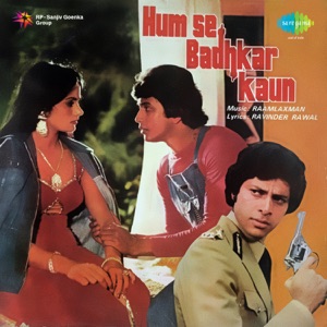 Hum Se Badhkar Kaun (Original Motion Picture Soundtrack)