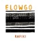 Rafiki - Elowgo lyrics