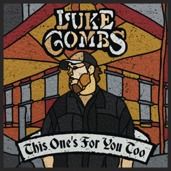 This One’s for You Too (Deluxe Edition) - Luke Combs Cover Art