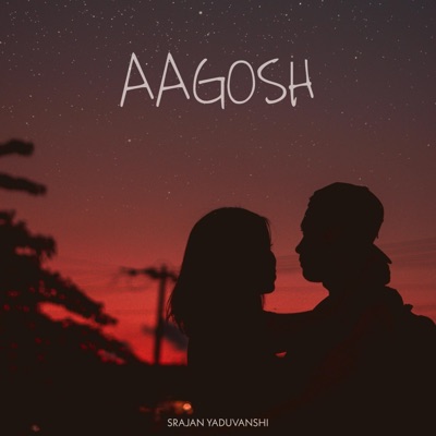 Aagosh - Single