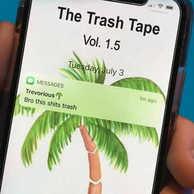 The Trash Tape, Vol. 1.5