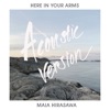 Here in Your Arms (Acoustic Version) - Single