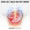 DON DIABLO - On My Mind (Record Mix)