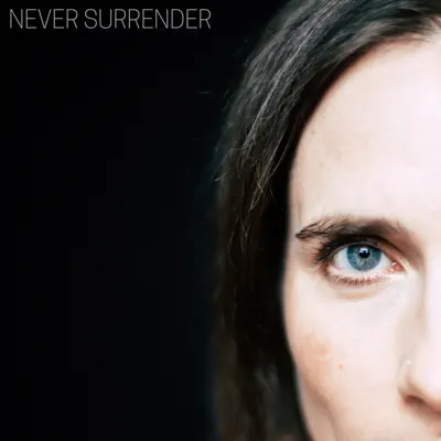 Never Surrender - Single - Rose Cousins