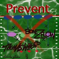 Prevent (feat. Bonezflow & Sun Deep) - Single - Thomas Who?
