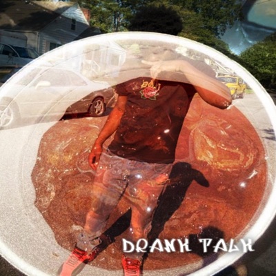 Drank Talk - Single