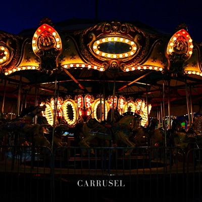 Carrusel (feat. Nxvi & Primer Akto.:) - Single