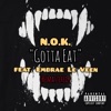 Gotta Eat (feat. Embrae Le Veen) - Single