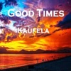 Good Times - Single