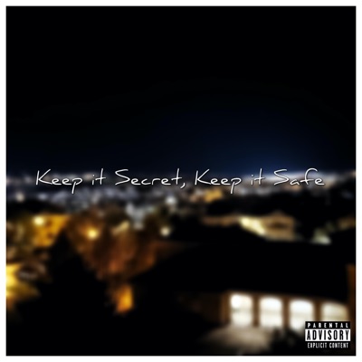 Keep it Secret, Keep it Safe