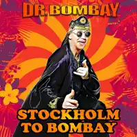 Stockholm to Bombay — Dr. Bombay
