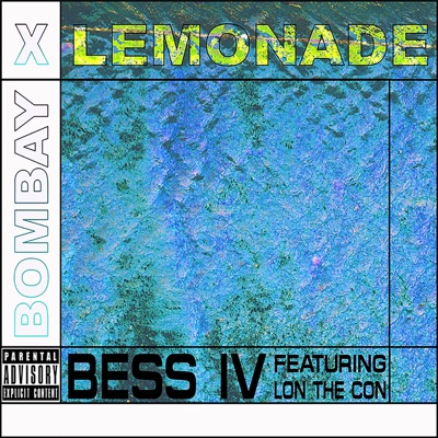 Bombay & Lemonade (feat. Lon the Con) - Single