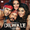 Pritam - Dilwale (Original Motion Picture Soundtrack) artwork