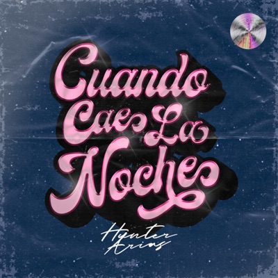 Cuando Cae La Noche - Single