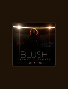 Listen to Blush, watch music videos, read bio, see tour dates & more!