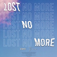 Lost No More - Single - Khørds & Tiana