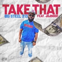 Take That (feat. Jojinooo) - Single - BigSteel313