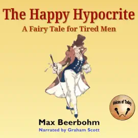 The Happy Hypocrite (Unabridged)