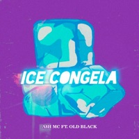 ICE CONGELA (feat. Old Blxck) - Single - A$H Mc
